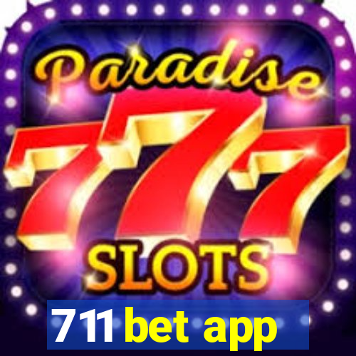 711 bet app